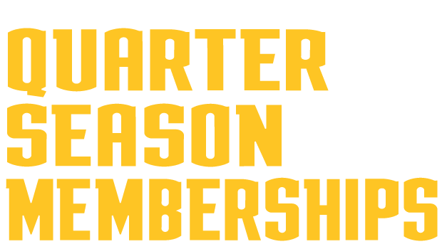 2024-25 Quarter Season Memberships